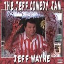 Revue Jeff Wayne  / The Jeff Comedy Jam