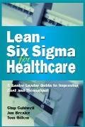 Lean-Six Sigma For Healthcare