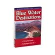 Blue Water Destinations: Panama Canal to Galapagos