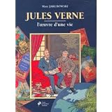 Jules Verne, l'oeuvre d'une vie ! : guide du collectionneur vernienpar Marc Jakubowski
