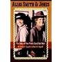 Alias Smith & Jones: The Story of Two Pretty Good Bad Men