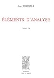 El�ments d'analyse : Tome 3, Chap�tres XVI et XVII