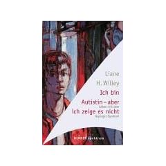 Ich bin Autistin - aber ich zeige es nicht. Leben mit dem Asperger-Syndrom.