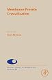 Membrane Protein Crystallization, Volume 63 (Current Topics in Membranes)