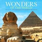 Wonders of the World 2009 Calendar: A Photographic Journey to the Most Wondrous Places on Earth