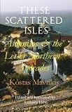 These scattered isles : Alónnisos and the lesser Northern Sporades
