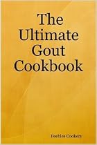 The Ultimate Gout Cookbook