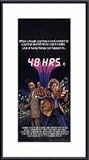 48 Hrs., Art Poster with Metal Frame, poster size: 11