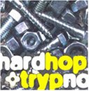 Hardhop + Trypno