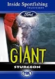 Inside Sportfishing DVD Giant Sturgeon