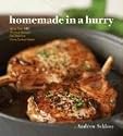 Homemade in a Hurry: More than 300 Shortcut Recipes for Delicious Home Cooked Meals