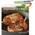 Homemade in a Hurry: More than 300 Shortcut Recipes for Delicious Home Cooked Meals