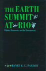 The Earth Summit At Rio: Politics, Economics, and the Environment