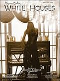 White Houses (Piano Vocal, Sheet Music)