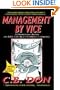 MANAGEMENT BY VICE, A Humorous Satire on R&D Life in a Fictitious Company