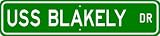 USS BLAKELY FF 1072 Street Sign - Navy Ship Gift Sailor