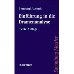 Einf�hrung in die Dramenanalyse