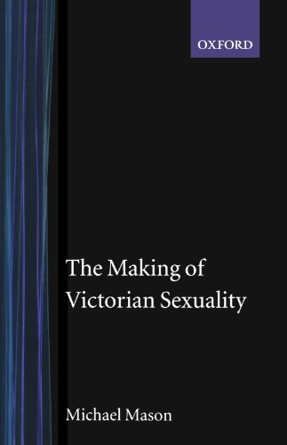 The Making of Victorian Sexuality by Mason Michael (1995-06-08) Paperback