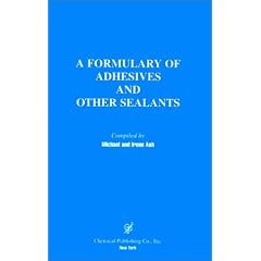 A Formulary of Adhesives and Other Sealants