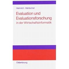 Evaluation und Evaluationsforschung in der Wirtschaftsinformatik. Handbuch für Praxis, Lehre und Forschung (Gebundene Ausgabe)