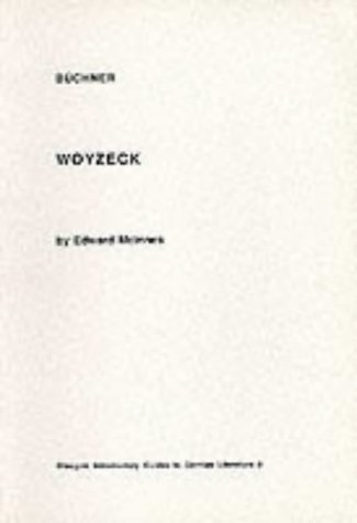 Buchner: "Woyzeck" (Glasgow Introductory Guides to German Literature)