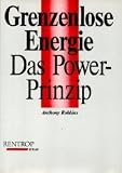 Produkt-Bild: Grenzenlose Energie. Das Power- Prinzip