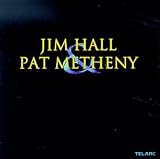 Jim Hall & Pat Metheny