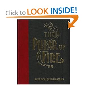 The Pillar of Fire (Rare Collector's Series)