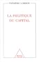 La Politique du capital