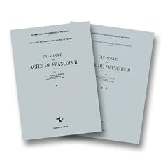 Catalogue des Actes de Fran�ois II : 1559-1560