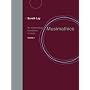 Musimathics, Volume 2: The Mathematical Foundations of Music