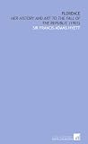 Florence: Her History and Art to the Fall of the Republic (1903)