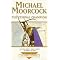 Michael Moorcock Eternal Champion Tales - UK Editions