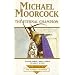 Michael Moorcock Eternal Champion Tales - UK Editions