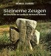 Steinerne Zeugen der Geschichte im Landkreis S�chsische Schweiz