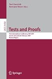 Tests and Proofs: First International Conference, Tap 2007 Zurich, Switzerland, February 12-13, 2007 Revised Papers (Lecture Notes in Computer ... / Programming and Software Engineering)