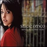Stacie Orrico - (There's Gotta Be) More to Life