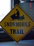 Snowmobile Trail Sign