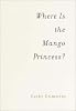 Where is the Mango Princess?