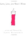 Love, Loss, and What I Wore