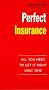 Perfect Insurance