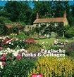 Englische Parks und Cottages 2007.