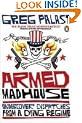 Armed Madhouse: Undercover Dispatches from a Dying Regime