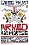 Armed Madhouse: Undercover Dispatches from a Dying Regime