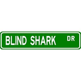 BLIND SHARK Street Sign ~ Fishing ~ Great Fish Sign for your Lodge, Gameroom, Basement,... by The Lizton Sign Shop