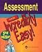 Assessment Made Incredibly Easy! (Incredibly Easy! Series)