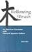 Following the Brush: An American Encounter With Classical Japanese Culture