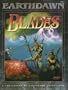 Blades (Earthdawn Fantasy Roleplaying Adventures, FASA #6307)