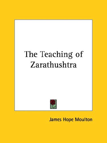 The Teaching of Zarathushtra under Zoroastrianism in The Books Store