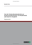 Von der Konkordanzdemokratie zur Konkurrenzdemokratie? Die Niederlande und Israel im Vergleich